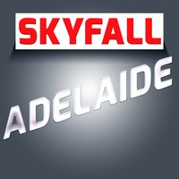 Adelaide - Skyfall