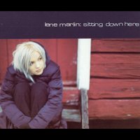 Lene Marlin - Sitting Down Here